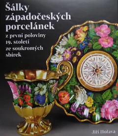 Šálky západočeských porcelánek z první poloviny 19. století ze soukromých sbírek