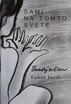 Sami na tomto svete (Slovenský erotikon)