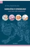 Samoléčba v gynekologii - aneb sama sobě gynekologem