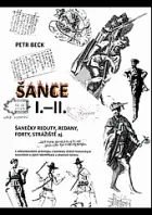 Šance I.-II.: Šanečky, reduty, redany, forty, strážiště aj. v Jablunkovském průsmyku