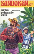 Sandokan. Příběh pátý: Záhada podzemního města