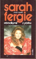 Sarah Fergie vévodkyně z Yorku