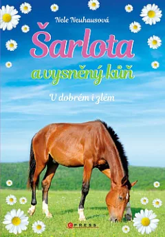V dobrém i zlém