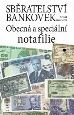 Sběratelství bankovek: Obecná a speciální notafilie