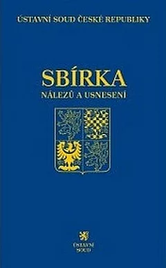 Sbírka nálezů a usnesení ÚS ČR 73