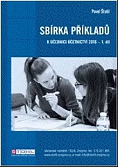 Sbírka příkladů k učebnici účetnictví 2017 - 1. díl