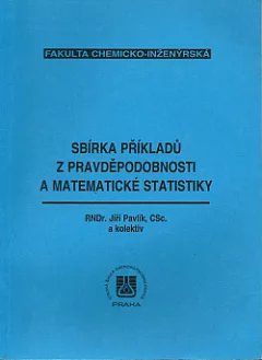 Sbírka příkladů z pravděpodobnosti a matematické statistiky