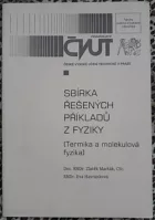 Sbírka řešených příkladů z fyziky: (termika a molekulová fyzika)