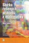Sbírka řešených příkladů z matematiky pro studenty vysokých škol