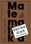 Sbírka úloh z matematiky pro gymnázia - analytická geometrie