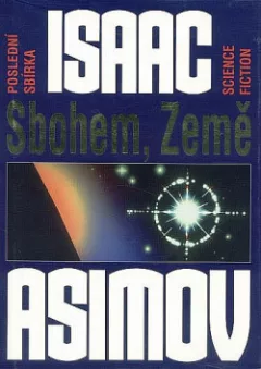 Sbohem, Země: Poslední sbírka science fiction