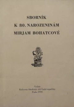 Sborník k 80. narozeninám Mirjam Bohatcové