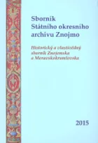 Sborník Státního okresního archivu Znojmo 2015