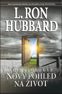Scientologie: Nový pohled na život