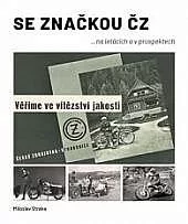 Se značkou ČZ... na letácích a v prospektech
