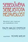 Sebedůvěra, sebejistota, nezávislost
