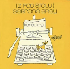 (Z pod stolu) sebrané spisy
