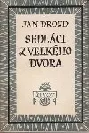Sedláci z velkého dvora