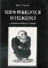 Sedm pekelných inteligencí v proměnách faustovské magie
