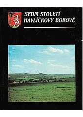 Sedm století Havlíčkovy Borové