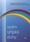 Sedm střípků duhy: almanach Literárního spolku LiS při Knihovně Václava Čtvrtka v Jičíně