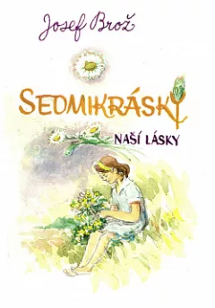 Sedmikrásky naší lásky