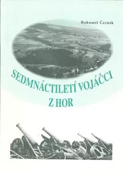 Sedmnáctiletí vojáčci z hor