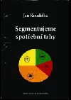 Segmentujeme spotřební trhy