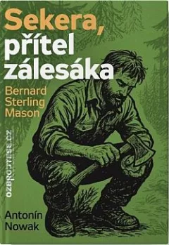 Sekera, přítel zálesáka
