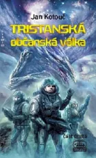 Tristanská občanská válka. Část druhá