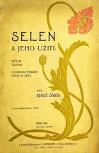 Selen a jeho užití : světelná telefonie : telegrafické přenášení obrazů na dálku
