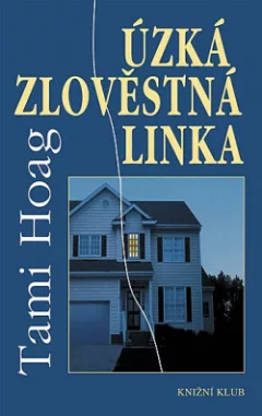 Úzká zlověstná linka