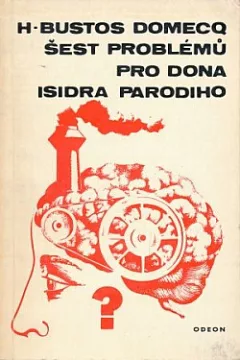 Šest problémů pro dona Isidra Parodiho
