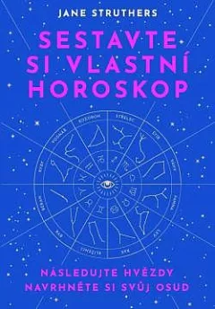 Sestavte si vlastní horoskop
