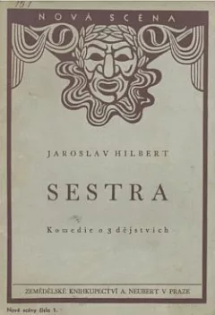 Sestra: Komedie o 3 dějstvích
