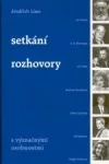 Setkání, rozhovory