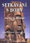 Setkávání s bohy