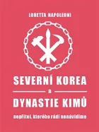 Severní Korea a dynastie Kimů: Nepřítel, kterého rádi nenávidíme