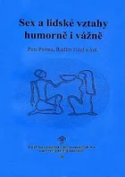 Sex a lidské vztahy humorně i vážně