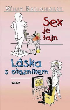 Sex je fajn, Láska s otazníkem