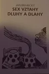 Sex vztahy, dluhy a dlahy
