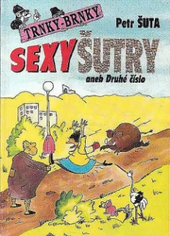 Sexy šutry aneb Druhé číslo