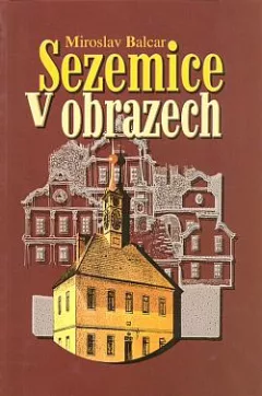 Sezemice v obrazech