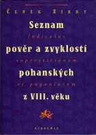 Seznam pověr a zvyklostí pohanských z VIII. věku