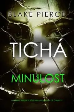 Tichá minulost