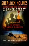 Sherlock Holmes a příležitostní malí detektivové z Baker Street: Pád úžasných akrobatů Zalindových