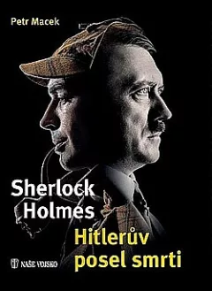 Sherlock Holmes - Hitlerův posel smrti