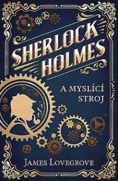 Sherlock Holmes a myslící stroj