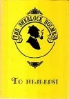 Sherlock Holmes : to nejlepší