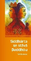Siddhárta se stává Buddhou